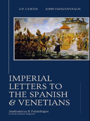 cover image of Imperial Letters to the Spanish & Venetians